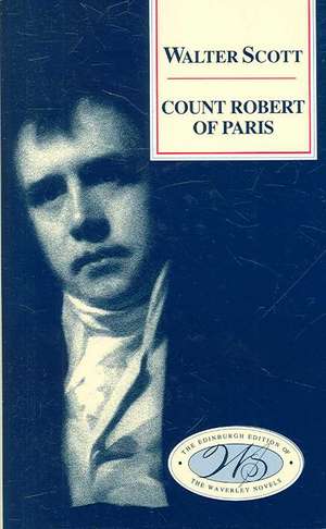 Count Robert of Paris: A Selection de Sir Walter Scott