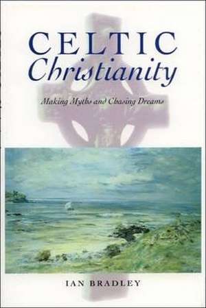 Celtic Christianity de Ian C. Bradley