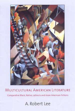 Lee, A: Multicultural American Literature de A. Robert Lee