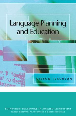 Language Planning and Education de Gibson Ferguson