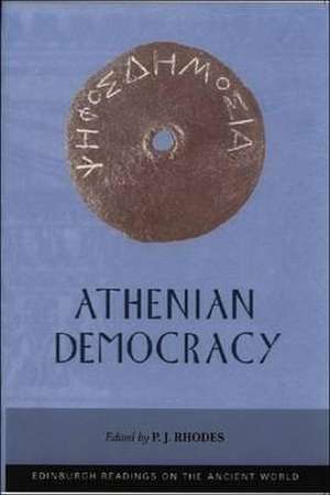 Athenian Democracy de P. J. Rhodes