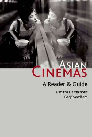 Asian Cinemas de Dimitris Eleftheriotis