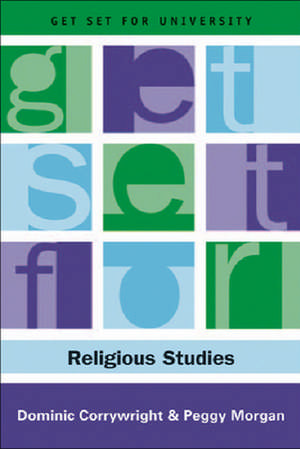 Get Set for Religious Studies: Problems and Perspectives de Dominic Corrywright