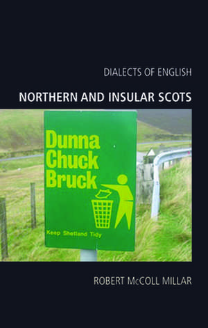 Northern and Insular Scots de Robert McColl Millar