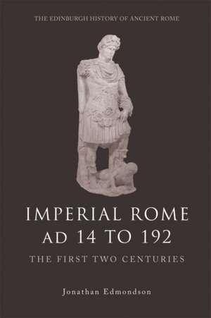 Imperial Rome Ad 14 to 192 de Jonathan Edmondson