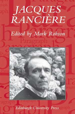 Jacques Rancière de Mark Robson