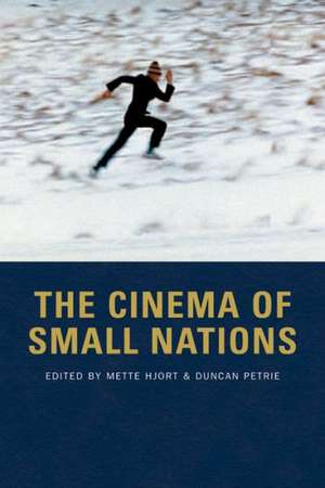 The Cinema of Small Nations de Hjort Mette