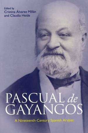 Pascual de Gayangos de Cristina Alvarez Millan