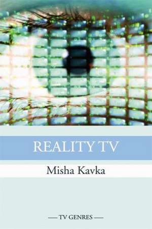 Reality TV de Misha Kavka