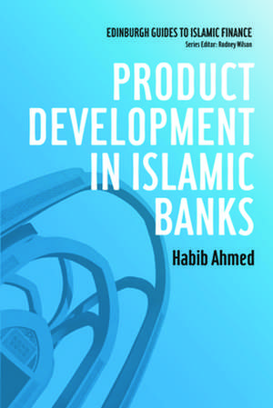 Product Development in Islamic Banks de Habib Ahmed