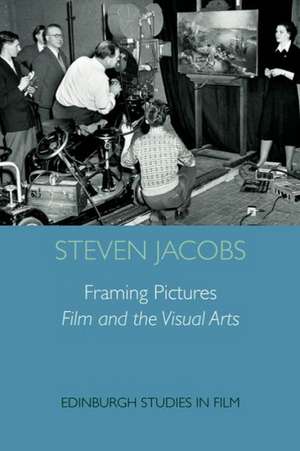 Framing Pictures de Steven Jacobs