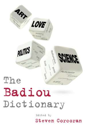 The Badiou Dictionary de Steven Corcoran