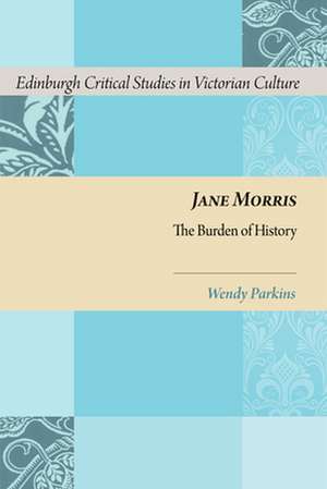 Jane Morris de Wendy Parkins