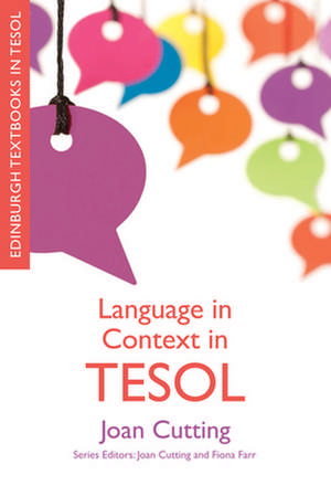 Language in Context in Tesol: A Background Theory of Membership in World Politics de Joan Cutting