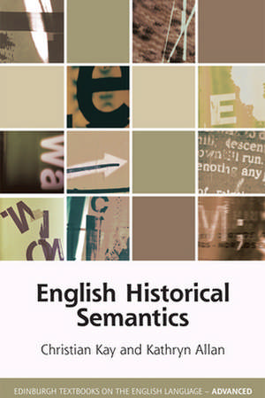 English Historical Semantics de Christian Kay