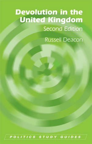 Devolution in the United Kingdom de Russell Deacon