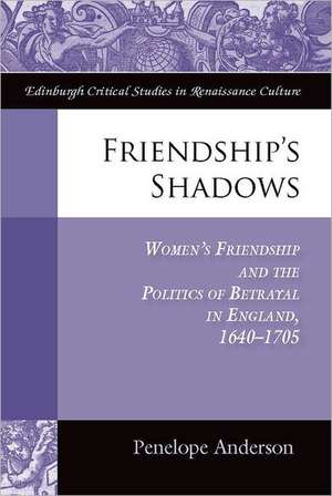 Friendship's Shadows de Penelope Anderson