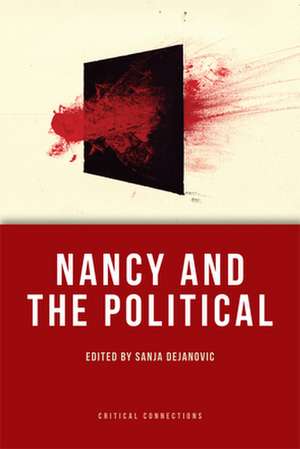 Nancy and the Political de Sanja Dejanovic