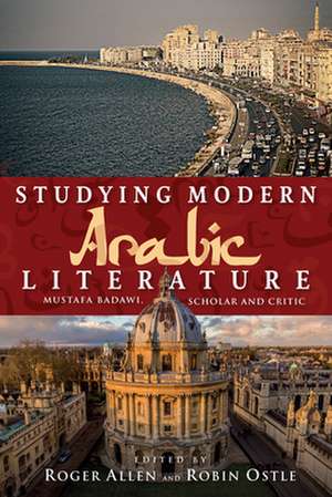 Studying Modern Arabic Literature de Roger Allen