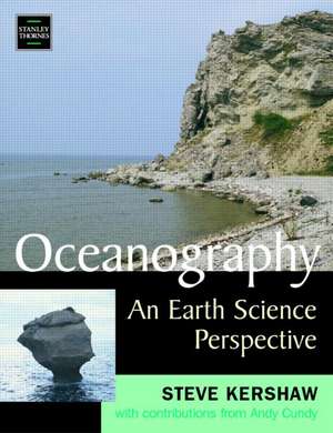 Oceanography: an Earth Science Perspective de Dr Andy Cundy