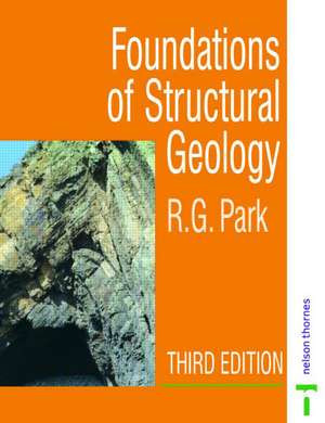 Foundation of Structural Geology de Professor R G Park