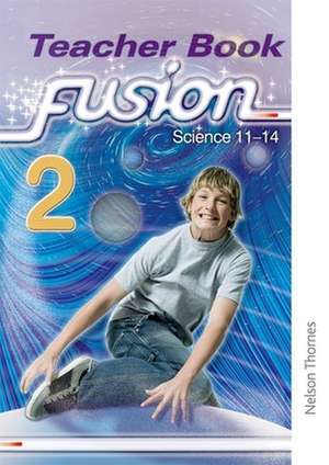 Fusion 2 Teacher's Book de Ruth Miller