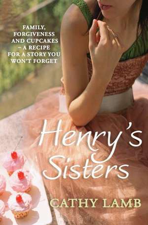 Henry's Sisters de Cathy Lamb