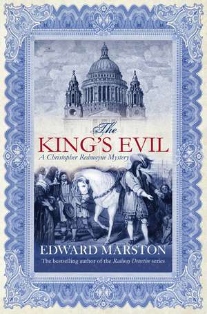 The King's Evil de Edward Marston