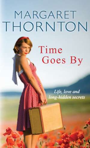 Time Goes By de Margaret Thornton