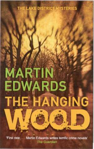 The Hanging Wood de Martin Edwards