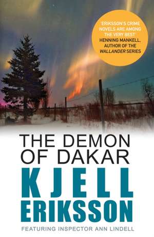 The Demon Of Dakar de Kjell Eriksson