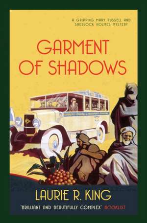 Garment Of Shadows de Laurie R. King