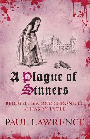 A Plague Of Sinners de Paul Lawrence