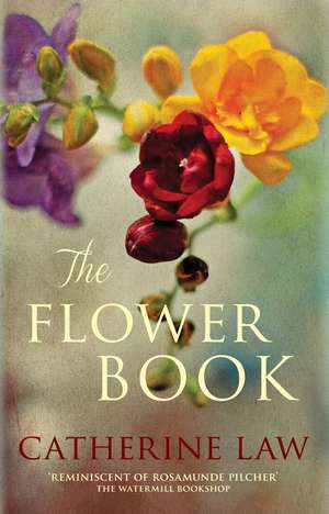 The Flower Book de Catherine Law