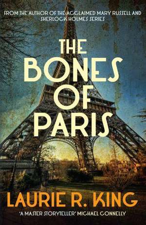 Bones Of Paris de Laurie R. King