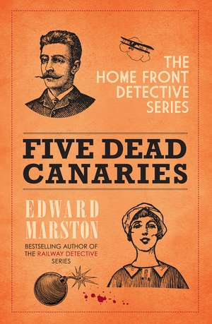 Five Dead Canaries de Edward Marston