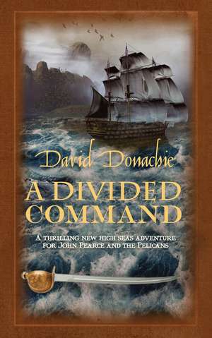 A Divided Command de David Donachie