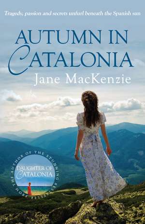 Autumn In Catalonia de Jane Mackenzie