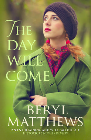 The Day Will Come de Beryl Matthews