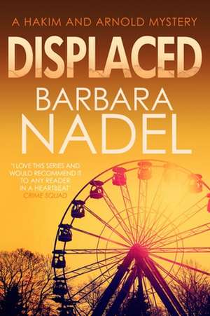 Displaced de Barbara Nadel