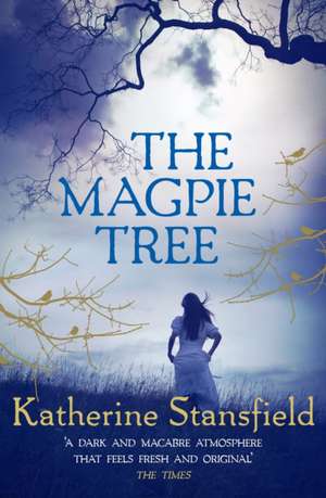 The Magpie Tree de Katherine Stansfield