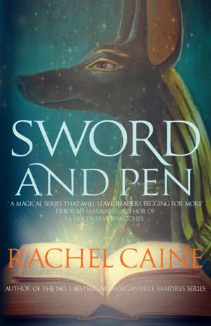 Sword and Pen de Rachel Caine