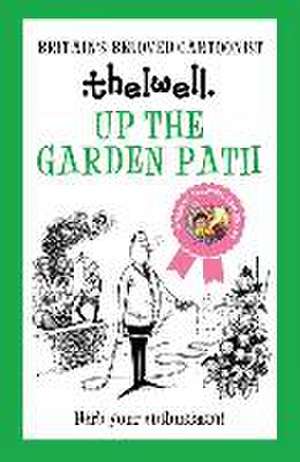 Up the Garden Path de Norman Thelwell