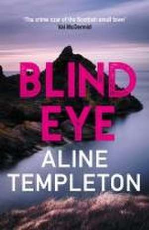 Blind Eye de Aline Templeton