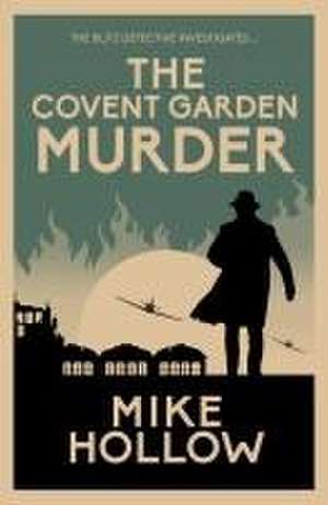 The Covent Garden Murder de Mike Hollow