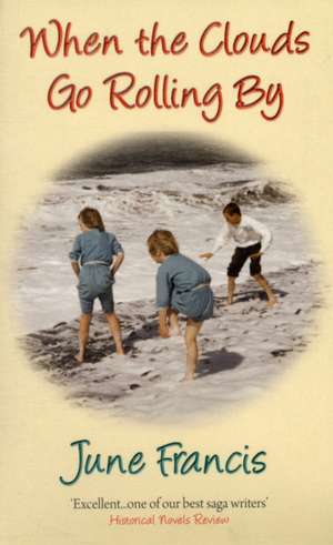 When The Clouds Go Rolling By de June (Author) Francis