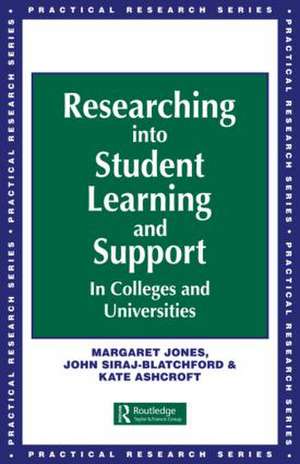 Researching into Student Learning and Support in Colleges and Universities de Margaret Jones