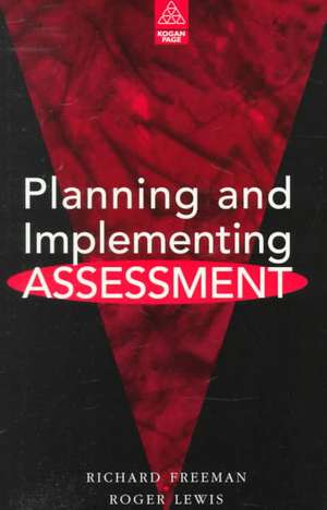 Planning and Implementing Assessment de Richard Freeman