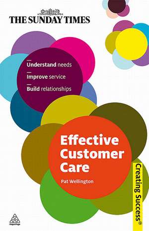 Effective Customer Care de Pat Wellington