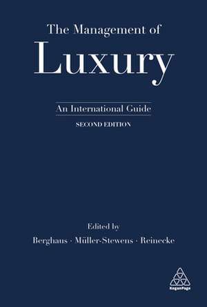 The Management of Luxury – An International Guide de Benjamin Berghaus